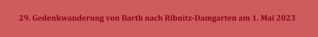 Fotos und Infos von der 29. Gedenkwanderung von Barth nach Ribnitz-Damgarten am 1. Mai 2023 