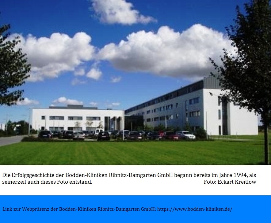 Die Erfolgsgeschichte der Bodden-Kliniken Ribnitz-Damgarten GmbH begann bereits im Jahre 1994, als seinerzeit auch dieses Foto entstand. - Foto: Eckart Kreitlow - Link zur Webpräsenz der Bodden-Kliniken Ribnitz-Damgarten GmbH: https://www.bodden-kliniken.de/