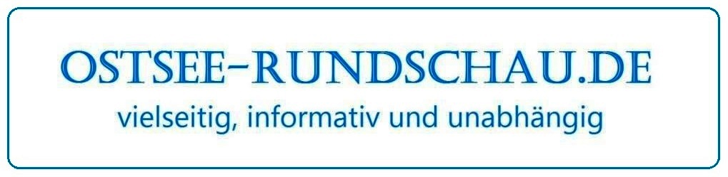 Ostsee-Rundschau.de - seit 2007 - vielseitig, informativ und unabhngig - Prsenzen der Kommunikation und der Publizistik mit vielen Fotos und  bunter Vielfalt 