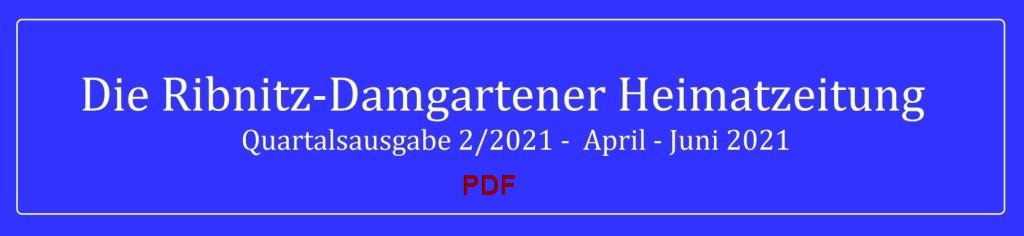 Die Ribnitz-Damgartener Heimatzeitung - Regionales, Neues, Heimatliches und Historisches - Quartalsausgabe 2/2021 - April - Juni 2021 - zum Selberausdrucken - in PDF-Format